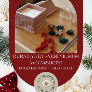 Kurabiye Ev – Yeni Yıl Mumu Workshopu 13 Aralık 2025 / 14:00 - 16:00